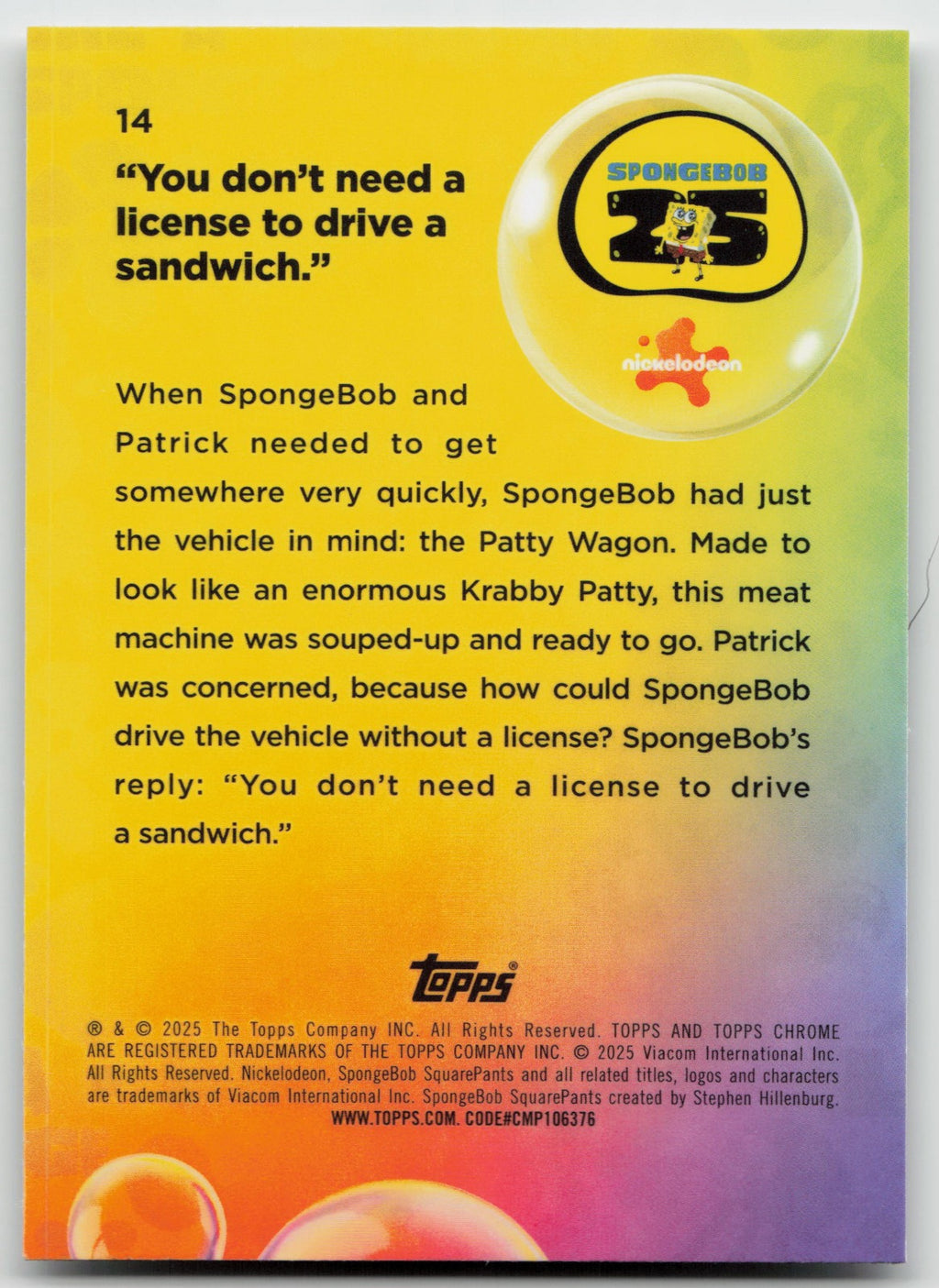 “You don’t need a license to drive a sandwich” Topps Chrome SpongeBob 25th 14 NM