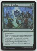 Compel Brutality C Foil Reality Fracture 101 NM