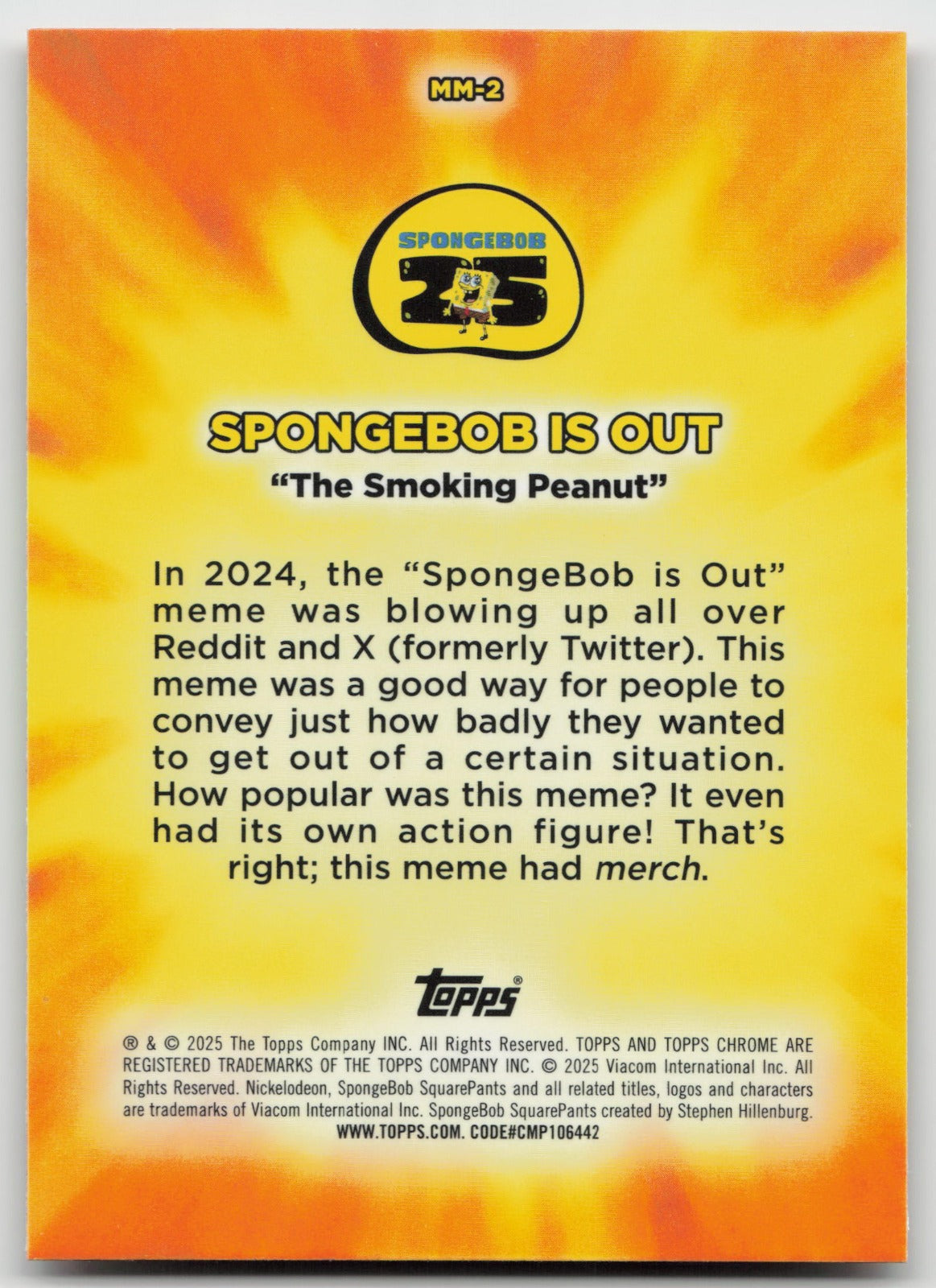 SpongeBob is Out Topps Chrome SpongeBob SquarePants 25th Masterful Memes MM-2 NM
