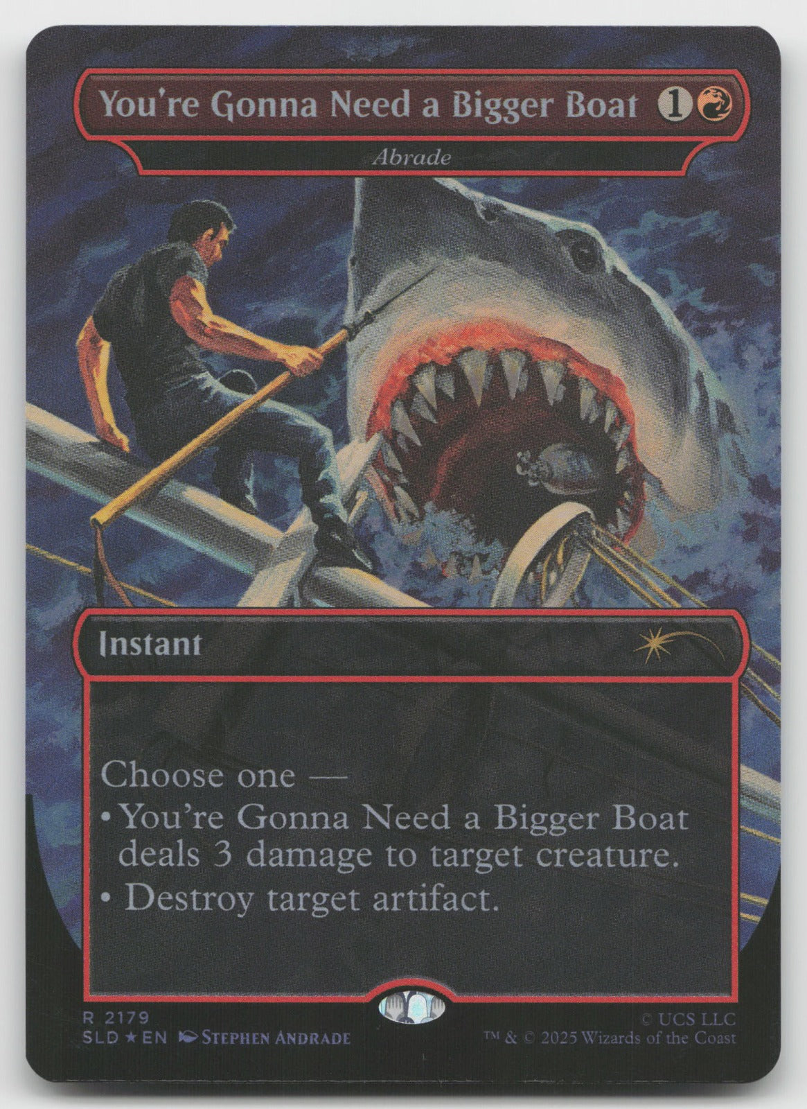 You're Gonna Need a Bigger Boat Abrade (Foil) R Foil Secret Lair Drop 2179 NM