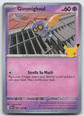 Gimmighoul Holo Common ME: 30th Celebration 081/128 NM