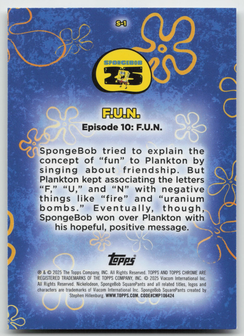 F.U.N. Topps Chrome SpongeBob SquarePants 25th Anniversary S-O-N-G Songs S-1 NM
