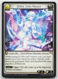 ZENA, Echo Weaver Super Rare.asphodel/paradise 103 NM