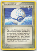 Team Aqua Ball Uncommon Normal Team Magma vs Team Aqua 75/95 DMG
