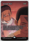 Brought Back (Borderless) M Foil Avatar: The Last Airbender: Eternal-0001 NM