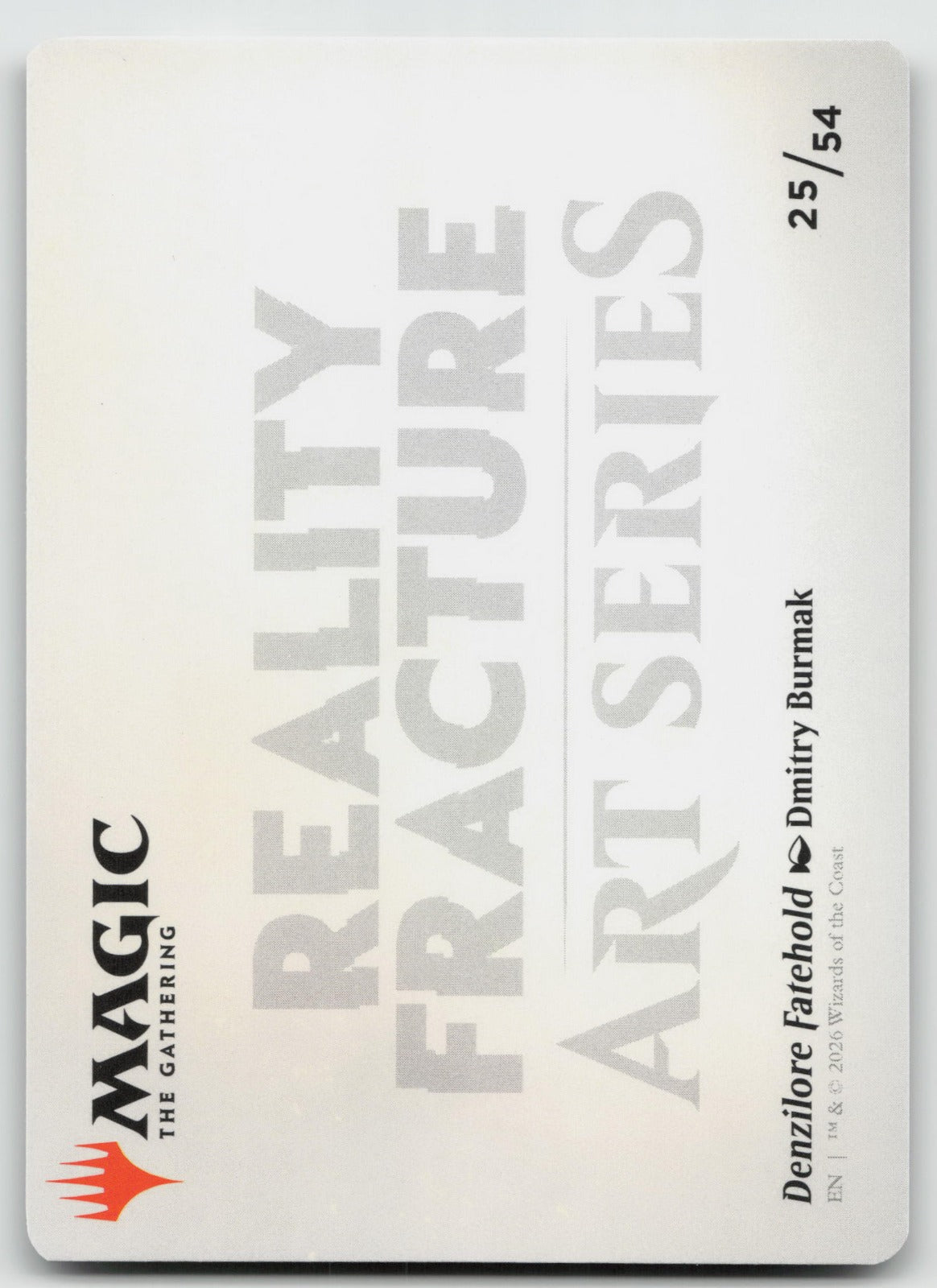 Denzilore Fatehold Art Card S Art Series: Reality Fracture 25 NM