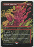 Skewer the Critics (Rainbow Foil) R Foil Secret Lair Drop Series 2051 NM