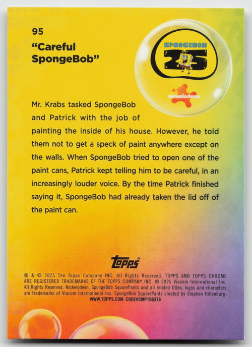 "Careful SpongeBob" Topps Chrome SpongeBob SquarePants 25th Anniversary 95 NM