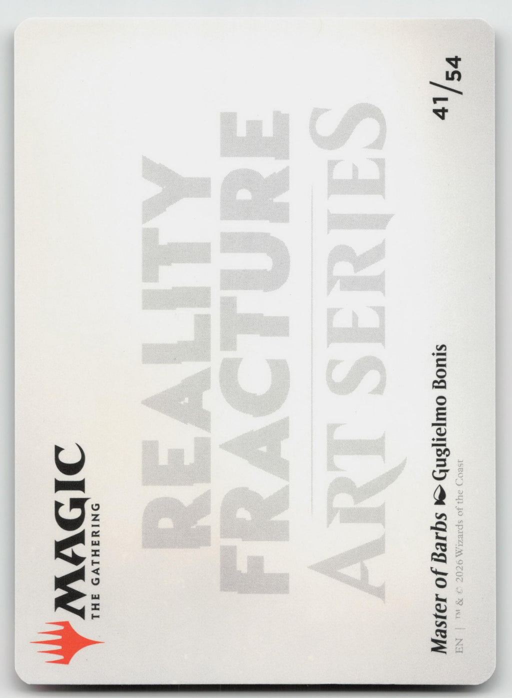 Master of Barbs Art Card S Art Series: Reality Fracture 41 NM