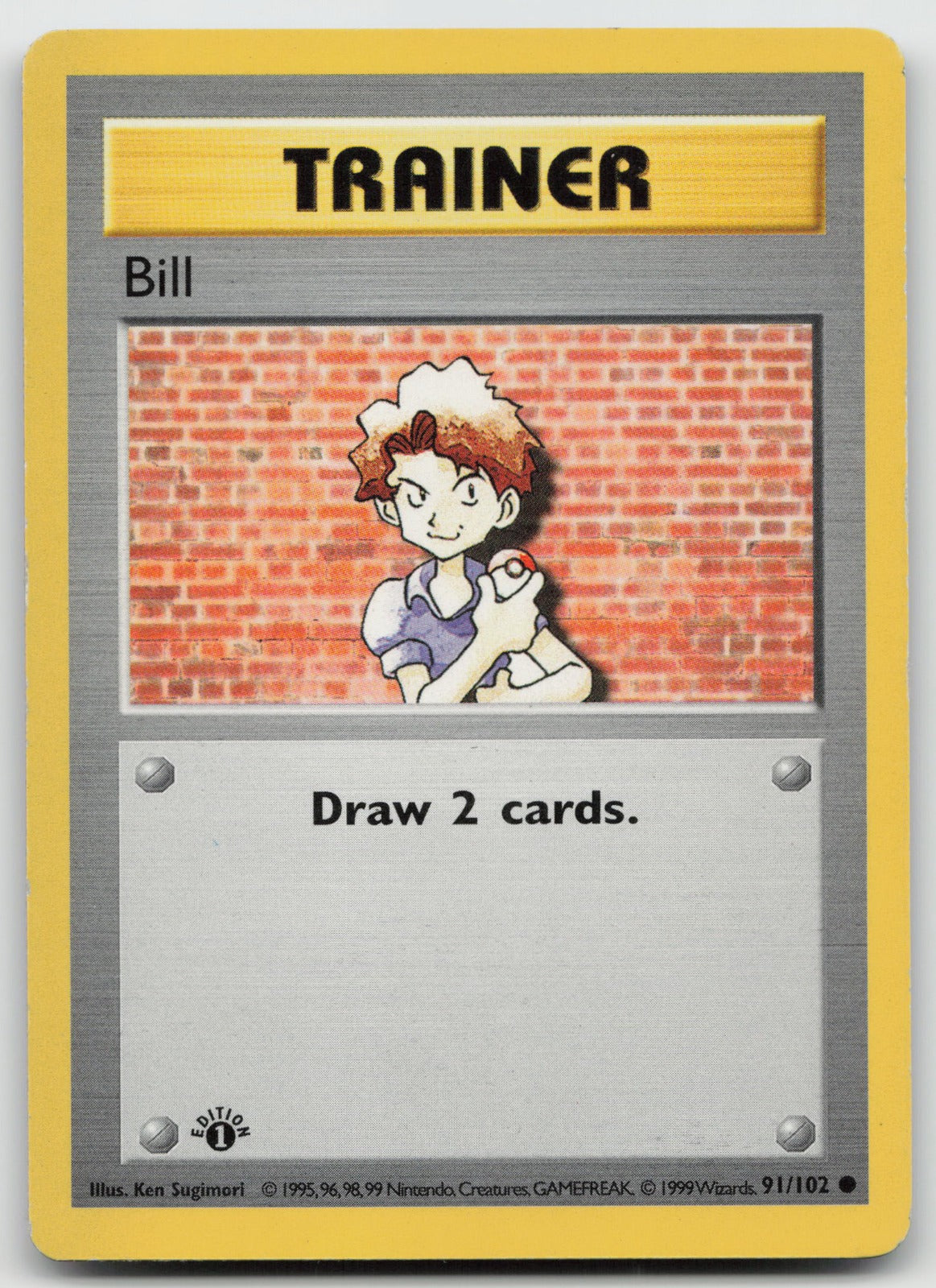 Bill 1st Edition Common Base Set (Shadowless) 91/102 NM